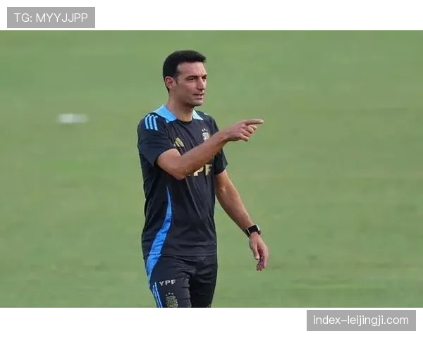 阿根廷攻防平衡体系 斯卡洛尼战术灵活